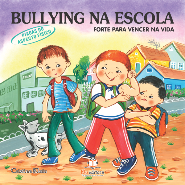  Bullying na Escola. Unidos Pelo Fim: 9788581020044: CRISTINA  KLEIN: Books