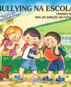  Bullying na Escola. Unidos Pelo Fim: 9788581020044: CRISTINA  KLEIN: Books