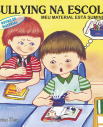  Lidar com o Bullying na Escola (Portuguese Edition):  9789898694072: Rosa Serrate: Libros