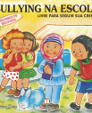  Lidar com o Bullying na Escola (Portuguese Edition):  9789898694072: Rosa Serrate: Libros